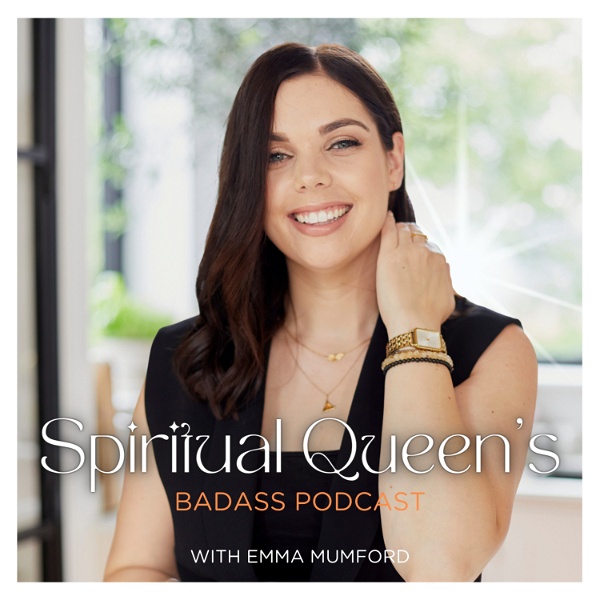 Artwork for Spiritual Queen's Badass Podcast: Law of Attraction, Manifestation & Spirituality