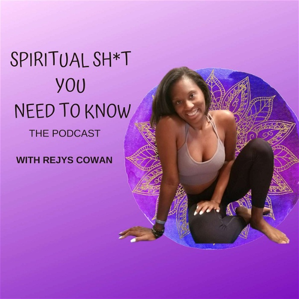 Artwork for Spiritual Sh*t You Need To Know