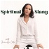Spiritual Slang