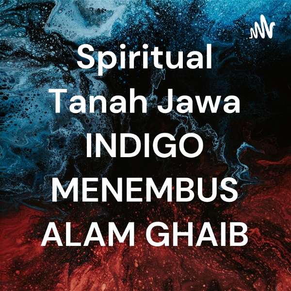 Artwork for Spiritual Tanah Jawa INDIGO MENEMBUS ALAM GHAIB