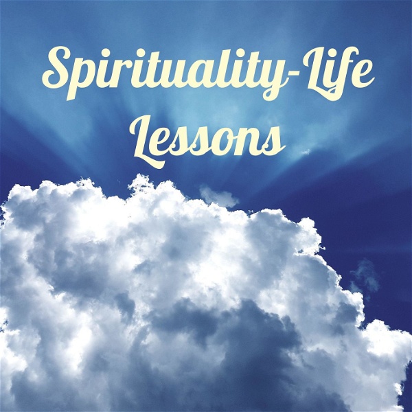 Artwork for Spirituality-Life Lessons