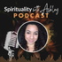 Spirituality with Ashley