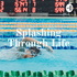 Splashing Through Life