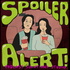 Spoiler Alert