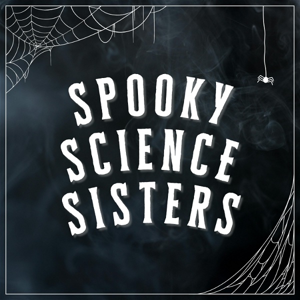 Artwork for Spooky Science Sisters