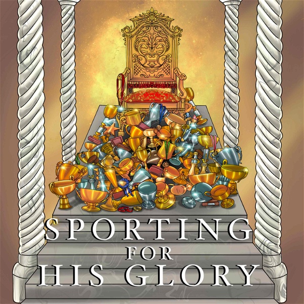 Artwork for Sporting For His Glory