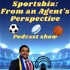 Sports Biz: From an Agent’s Perspective