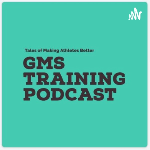 Artwork for GMS Training Podcast