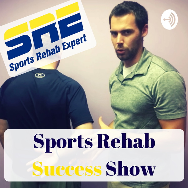 Artwork for Sports Rehab Success Show