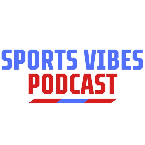 Artwork for Sports Vibes Podcast