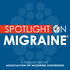 Spotlight on Migraine®