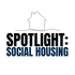 Spotlight: Social Housing
