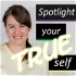 Spotlight your TRUE self