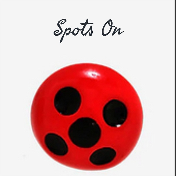Artwork for Spots On: A Miraculous Analysis