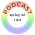 Spring ud i det - Podcast