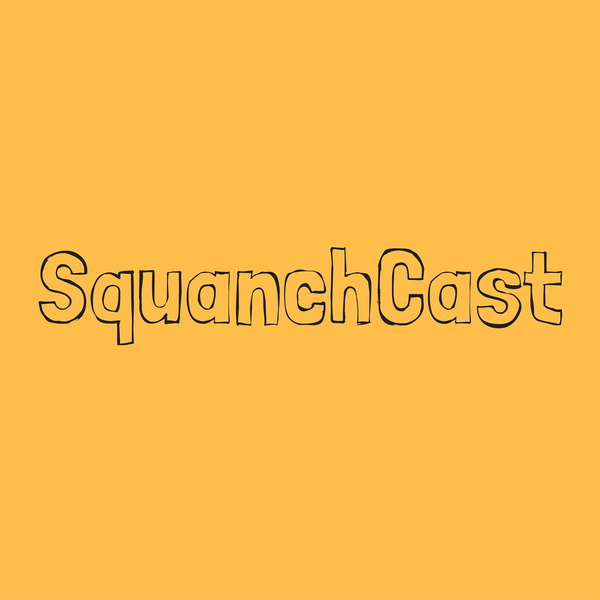 Artwork for SquanchCast