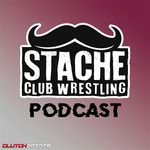 Artwork for Stache Club Wrestling Podcast
