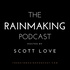 The Rainmaking Podcast