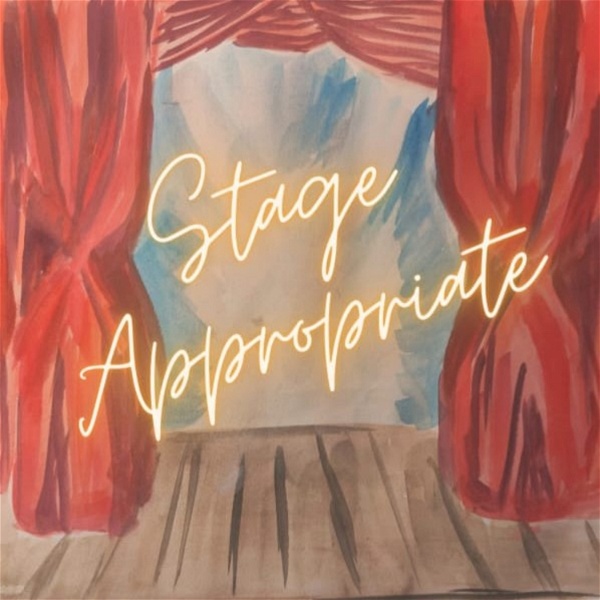 Artwork for Stage Appropriate