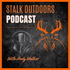 Stalk Outdoors Podcast