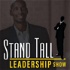STAND TALL LEADERSHIP SHOW