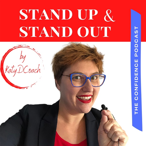 Artwork for Stand up and Stand out the confidence podcast