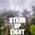 Stand Up Eight