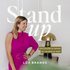 Stand Up - De podcast van LUX Brands