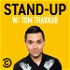Stand-Up w/ Tom Thakkar