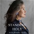 Standing Holy with Brandy Tuttle