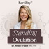 Standing Ovulation