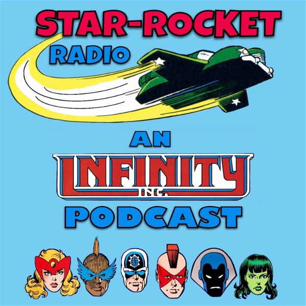 Artwork for Star-Rocket Radio: An Infinity Inc. Podcast