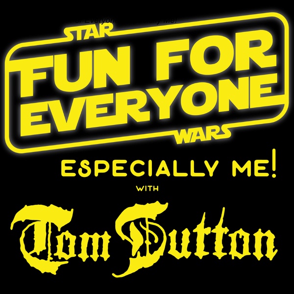 Artwork for Star Wars Fun For Everyone, Especially Me!