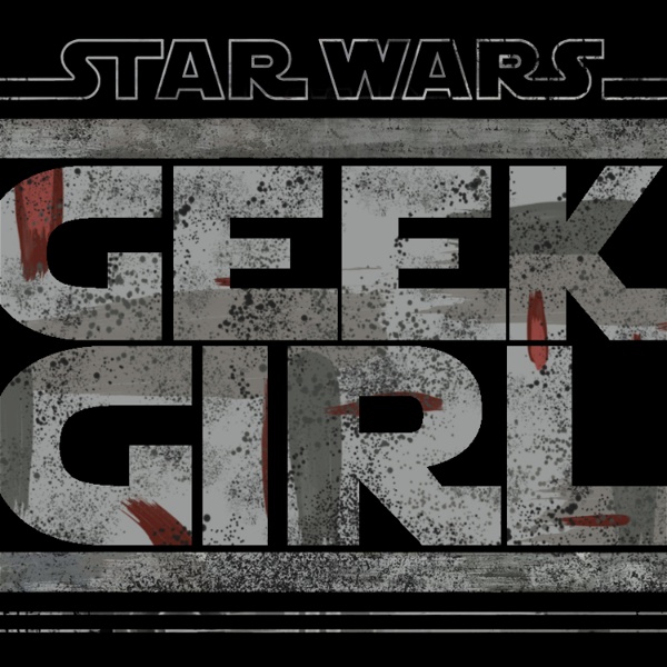 Artwork for Star Wars Geek Girl