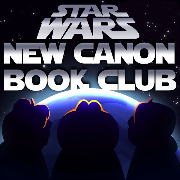 Artwork for Star Wars: New Canon Book Club