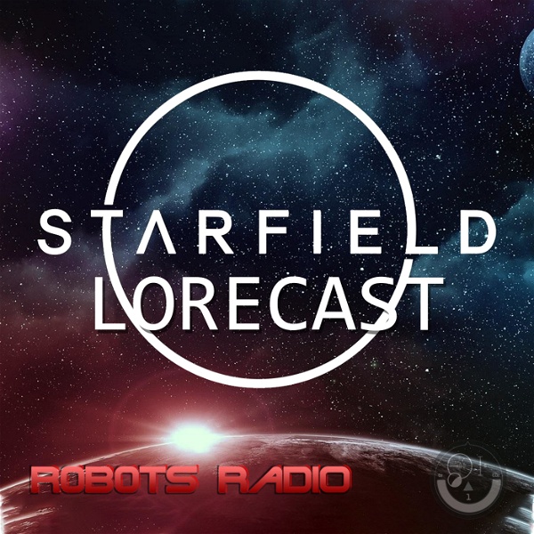 Artwork for Starfield Lorecast: Lore, News & More