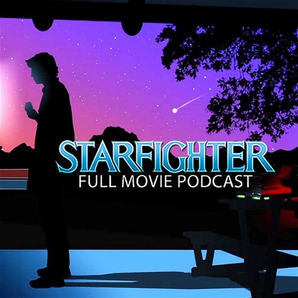 Artwork for Starfighter Full Movie Podcast
