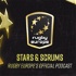 Rugby Europe's Official Podcast: Stars and Scrums