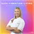 High Vibration Living with Chef Whitney Aronoff