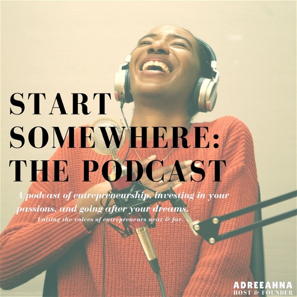 Artwork for Start Somewhere: the Podcast