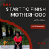 Start to Finish Motherhood with Aisha