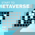 Start To Metaverse