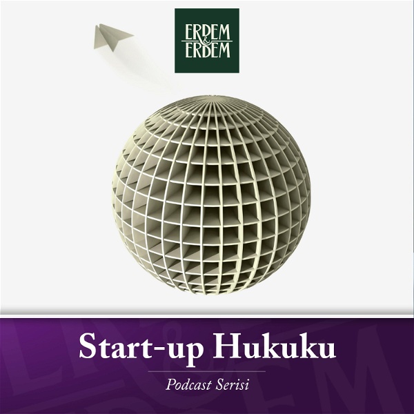 Artwork for Start-up Hukuku Podcast Serisi