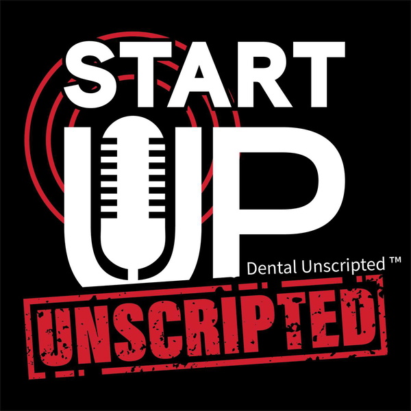Artwork for Dental Start Up Unscripted
