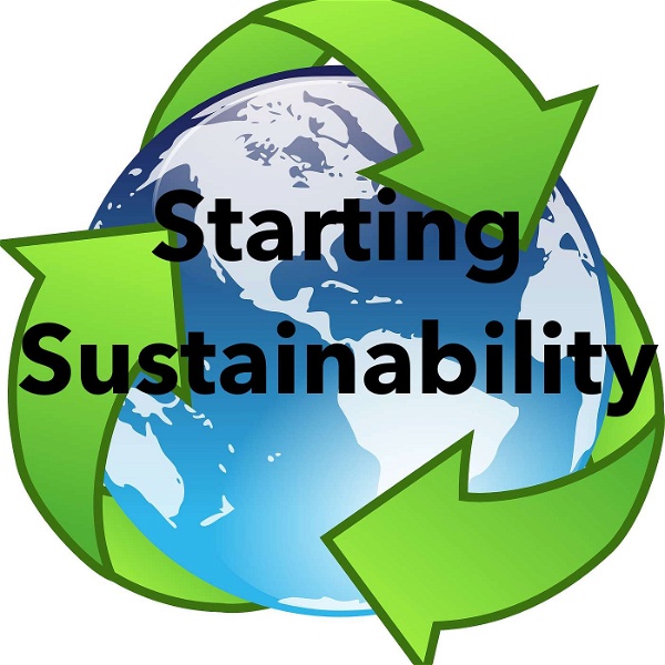 Artwork for Starting Sustainability: Sustainable Living: eco-friendly: environment: green: recycle: zero-waste
