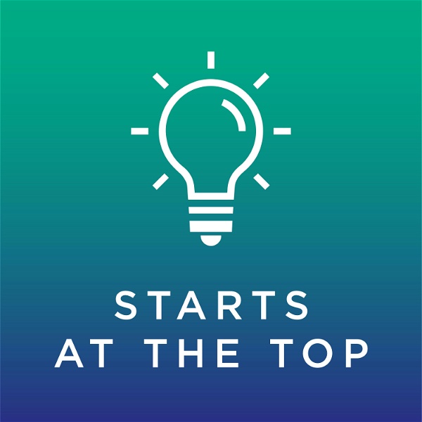 Artwork for Starts at the Top Podcast