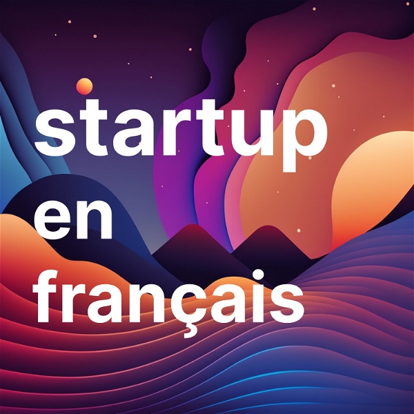 Artwork for Startup en français