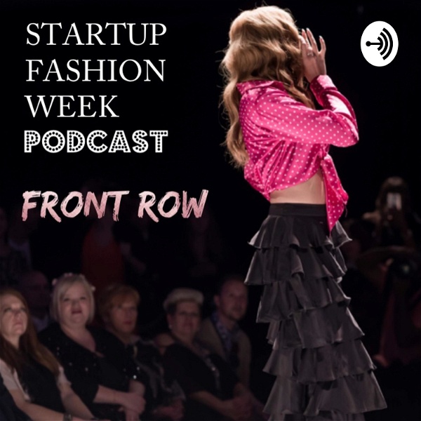 Artwork for Startup Fashion Week: FRONT ROW