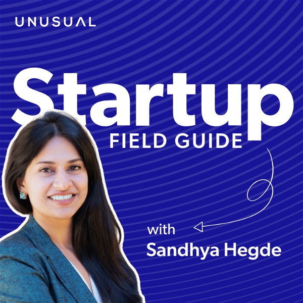 Artwork for Startup Field Guide by Unusual Ventures: The Product Market Fit Podcast
