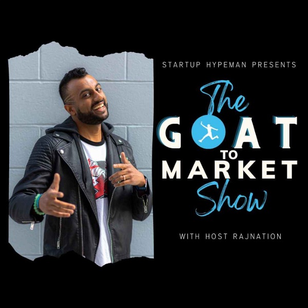 Artwork for Startup Hypeman: The GOAT to Market Show